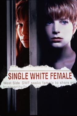 Single White Female Full Movie Online Free